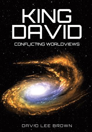 King David Conflicting Worldviews